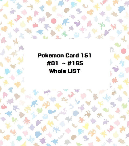 Pookemon Card 151 All list Korean version